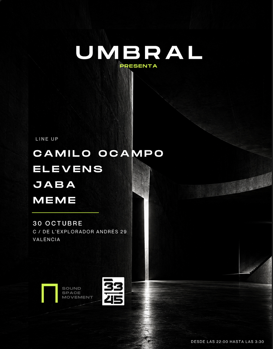 UMBRAL x 33/45: camilo ocampo, ELEVENS, JABA, MEME