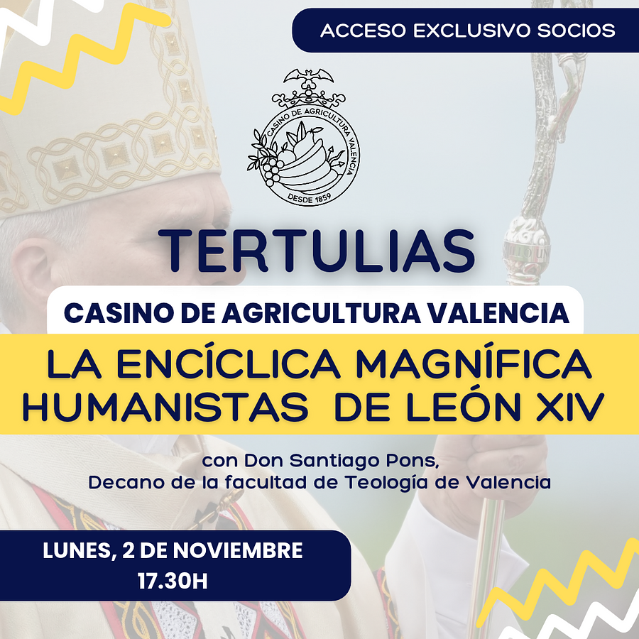 TERTULIAS DEL CASINO | Encíclica “Magnífica Humanistas” de León XIV