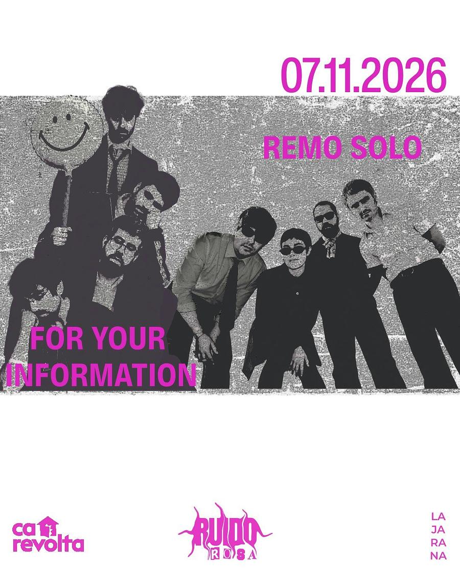 For Your Information + Remo Solo