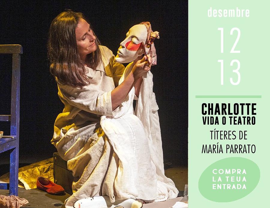 CHARLOTTE, VIDA O TEATRO