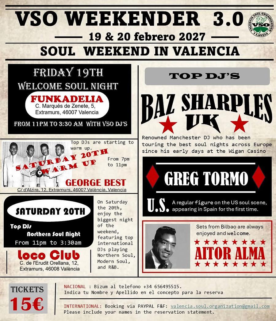 VSO WEEKENDER 3.0. DJs: BAZ SHARPLES (UK), GREG TORMO (U.S.), AITOR ALMA (BILBAO)